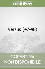 Versus (47-48)