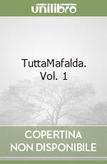 TuttaMafalda. Vol. 1 libro