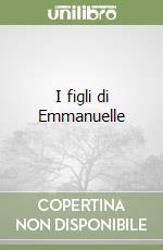 I figli di Emmanuelle libro