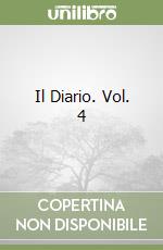 Il Diario. Vol. 4 libro