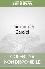 L'uomo dei Caraibi