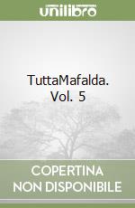 TuttaMafalda. Vol. 5 libro