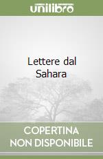 Lettere dal Sahara libro