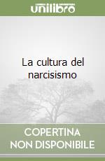 La cultura del narcisismo libro