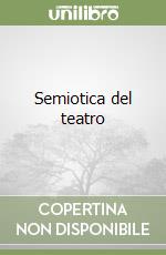 Semiotica del teatro libro