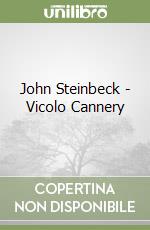 John Steinbeck - Vicolo Cannery libro