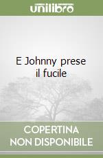 E Johnny prese il fucile libro