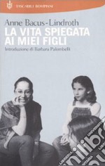 La vita spiegata ai miei figli