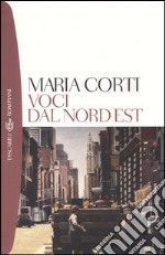 Voci dal Nord Est libro