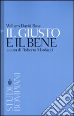 Il giusto e il bene libro