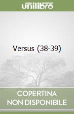 Versus (38-39)