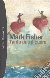 Tanto può il cuore