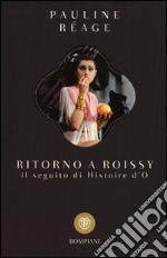 Ritorno a Roissy libro