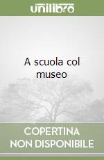 A scuola col museo libro