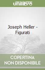 Joseph Heller - Figurati libro
