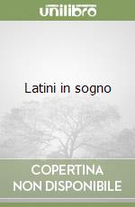Latini in sogno libro