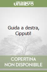 Guida a destra, Cipputi! libro