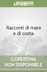 Racconti di mare e di costa libro