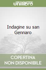 Indagine su san Gennaro libro