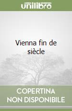 Vienna fin de siècle