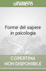 Forme del sapere in psicologia