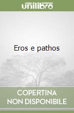 Eros e pathos