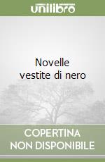 Novelle vestite di nero libro