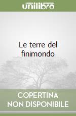 Le terre del finimondo libro