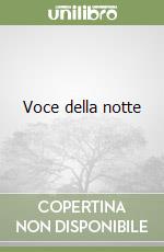 Voce della notte libro