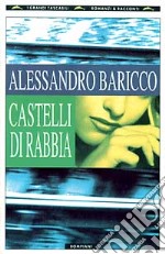 Castelli di rabbia libro