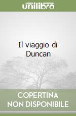 Il viaggio di Duncan libro