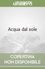 Acqua dal sole libro