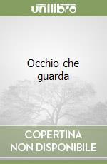 Occhio che guarda libro