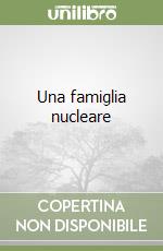 Una famiglia nucleare libro