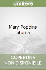 Mary Poppins ritorna