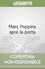 Mary Poppins apre la porta