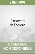 I maestri dell'orrore (2) libro