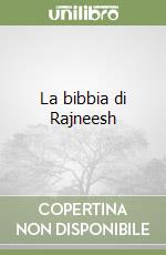 La bibbia di Rajneesh libro