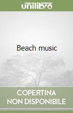 Beach music libro usato