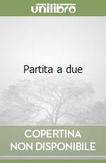 Partita a due libro