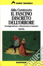 Il fascino discreto dell'orrore libro