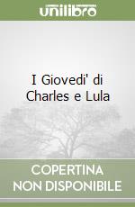 I Giovedi' di Charles e Lula libro