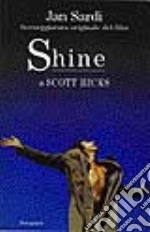 Shine di Scott Hicks. Sceneggiatura originale del film libro