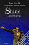 Shine di Scott Hicks. Sceneggiatura originale del film libro