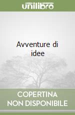 Avventure di idee libro