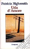 Urla d'amore libro