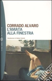L'amata alla finestra libro
