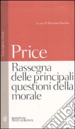 Rassegna delle principali questioni della morale. Testo inglese a fonte libro