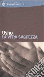 La vera saggezza libro