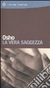 La vera saggezza libro